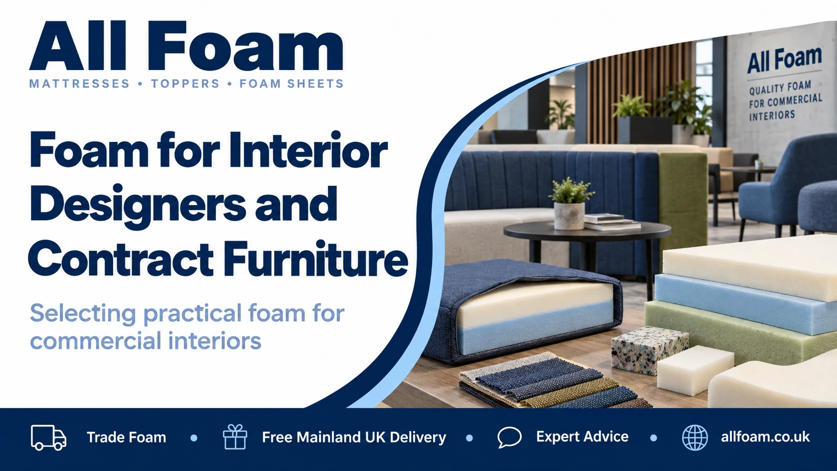 All Foam guide to specifying foam for interior designers, contract seating and bespoke furniture projects